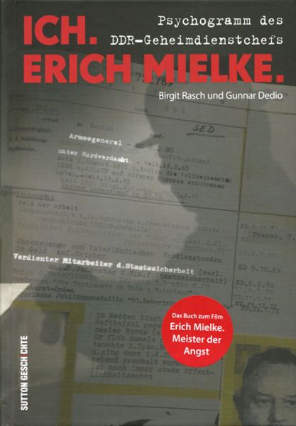 Ich. Erich Mielke
