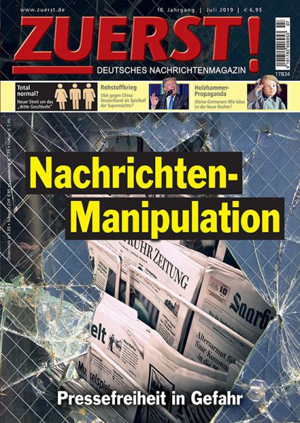 ZUERST! Deutsches Nachrichtenmagazin Juli 2019
