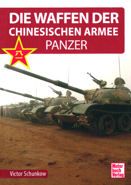 Die Waffen der chinesischen Armee - Panzer