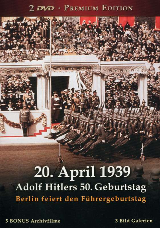 20. April 1939: Adolf Hitlers Geburtstag  Lesen und Schenken