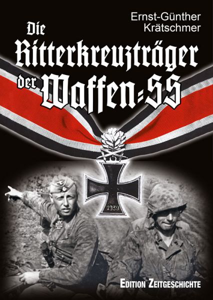 Die Ritterkreuzträger der Waffen-SS