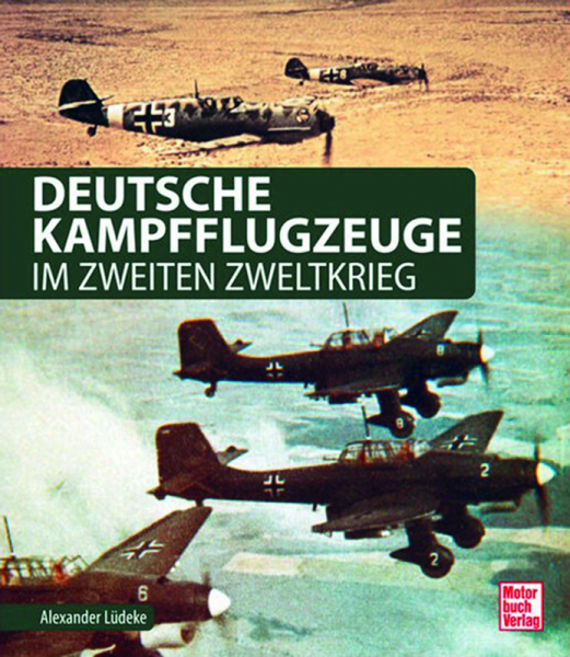 Deutsche Kampfflugzeuge im Zweiten Weltkrieg