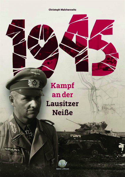 1945 - Kampf an der Lausitzer Neiße