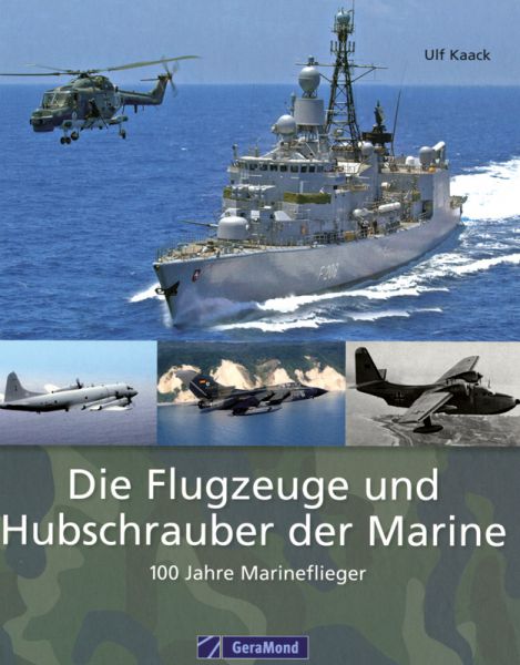 Die Flugzeuge und Hubschrauber der Marine