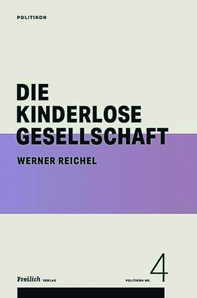 Die kinderlose Gesellschaft