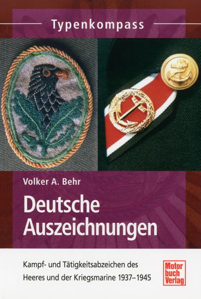 Typenkompaß: Deutsche Auszeichnungen 1937-1945