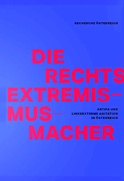 Die Rechtsextremismus-Macher