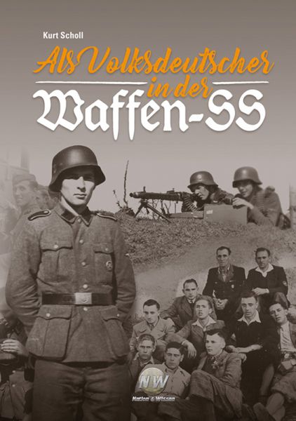 Als Volksdeutscher in der Waffen-SS