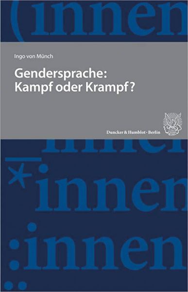 Gendersprache: Kampf oder Krampf