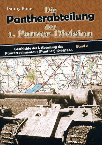 Die Pantherabteilung der 1. Panzerdivision
