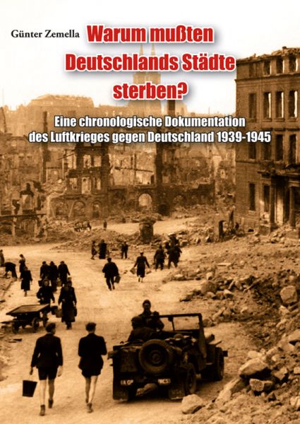 Warum mußten Deutschlands Städte sterben?