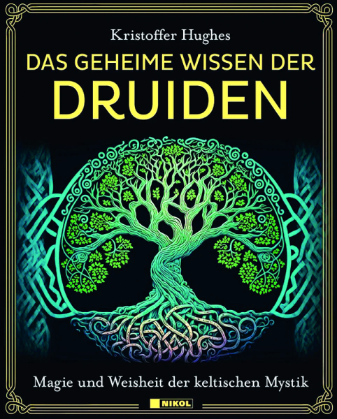 Das geheime Wissen der Druiden