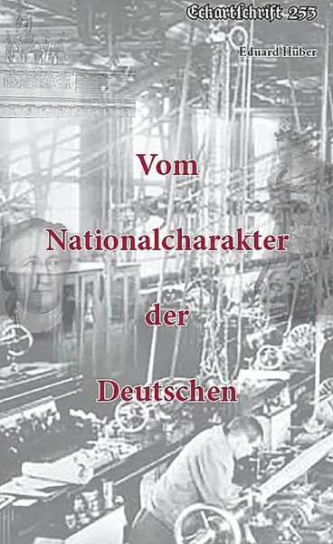 Vom Nationalcharakter der Deutschen (Eckartschrift 253)