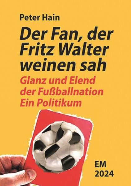 Der Fan, der Fritz Walter weinen sah