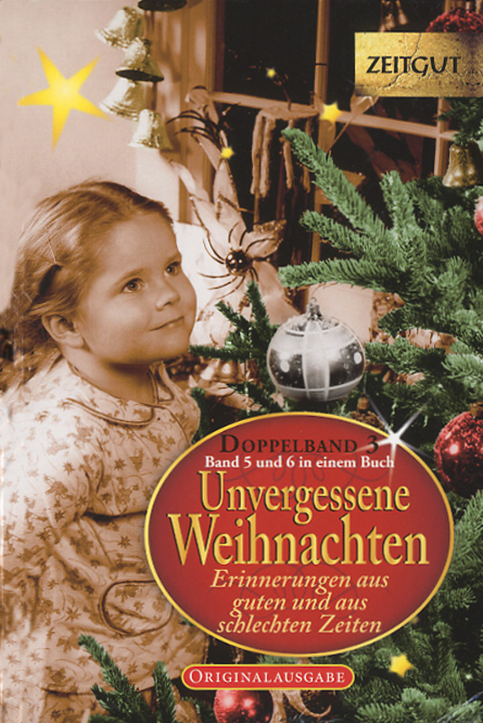 Unvergessene Weihnachten Band III Lesen und Schenken