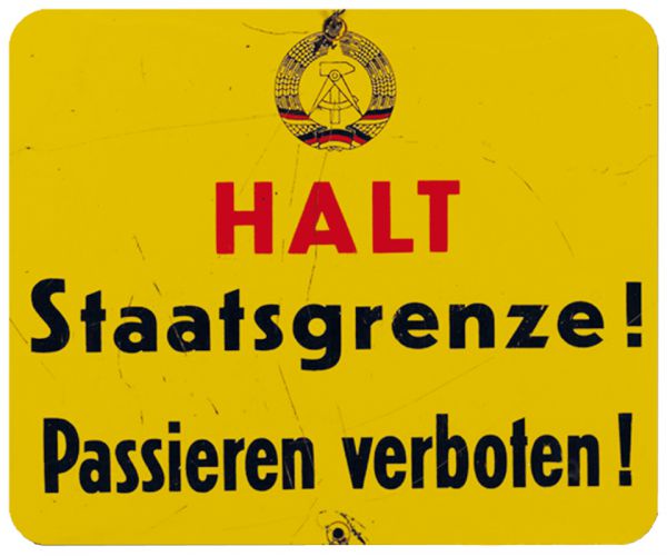 "Halt - Staatsgrenze"