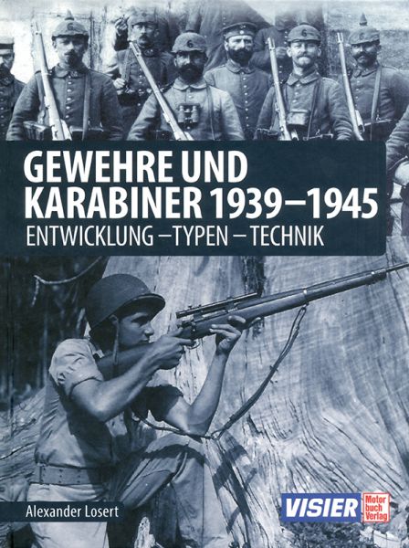 Gewehre und Karabiner 1939-1945