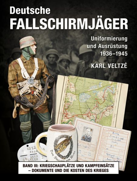 Deutsche Fallschirmjäger - Band III