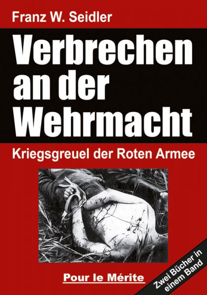 Verbrechen an der Wehrmacht Teil 1 und 2