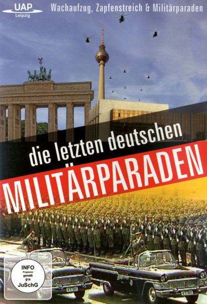 Die letzten deutschen Militärparaden